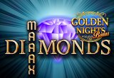 Maaax Diamonds Golden Night Bonus
