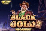 Black Gold 2