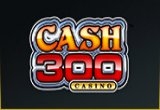 Cash 300