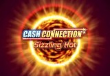 Cash Connection Sizzling Hot