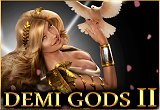 Demi Gods 2