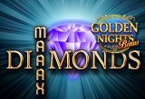 Maaax Diamonds Golden Night Bonus